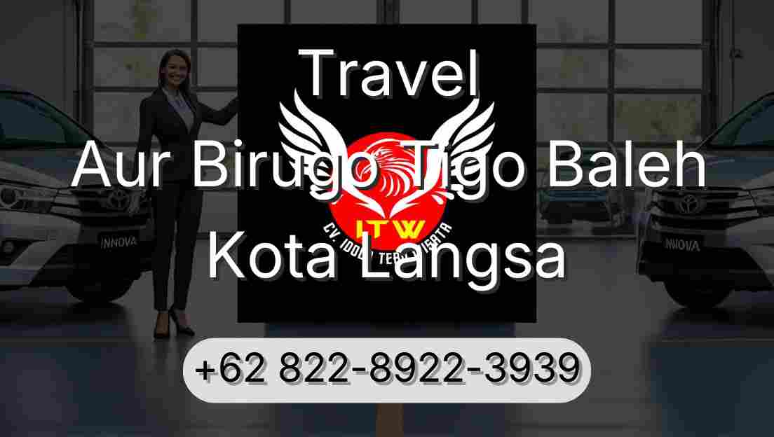 Travel Aur Birugo Tigo Baleh Kota Langsa