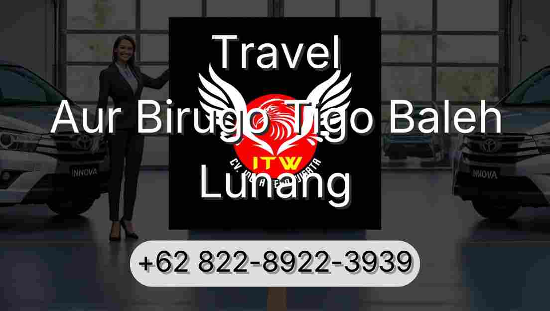 Travel Aur Birugo Tigo Baleh Lunang