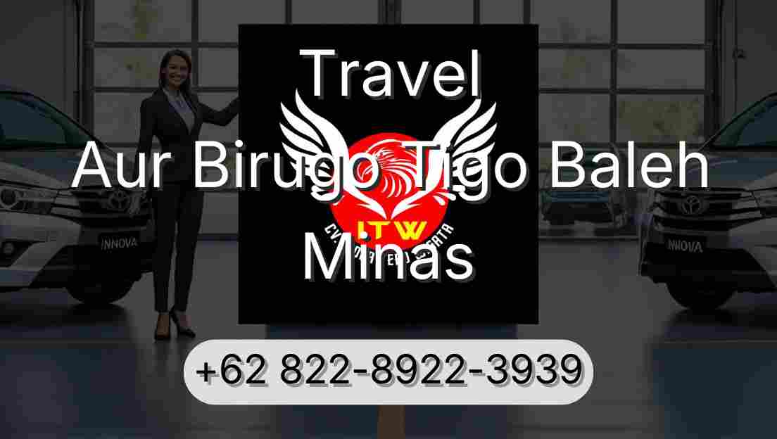 Travel Aur Birugo Tigo Baleh Minas