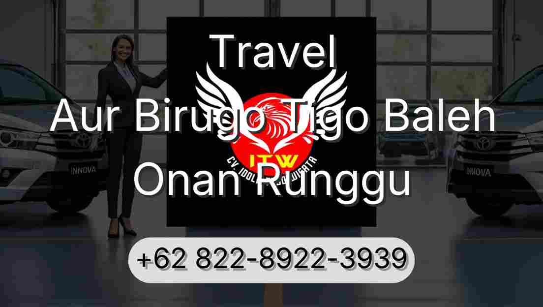 Travel Aur Birugo Tigo Baleh Onan Runggu