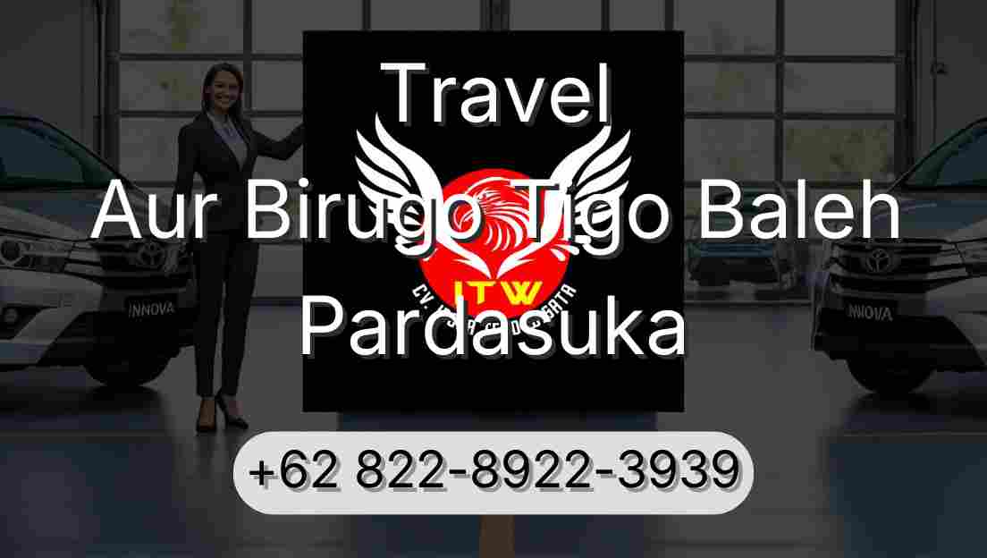 Travel Aur Birugo Tigo Baleh Pardasuka