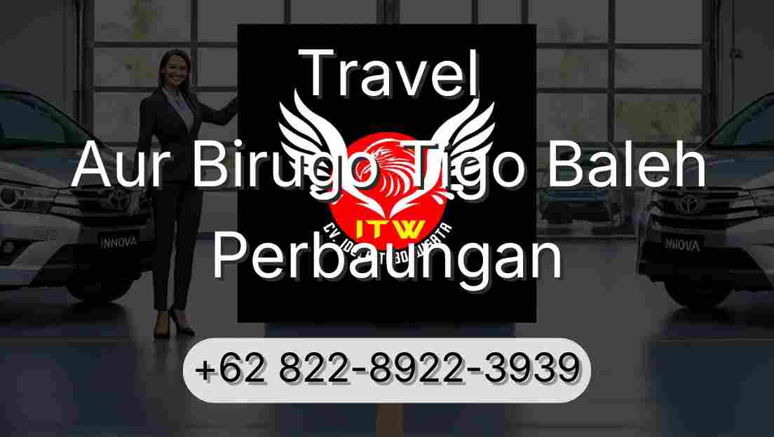 Travel Aur Birugo Tigo Baleh Perbaungan