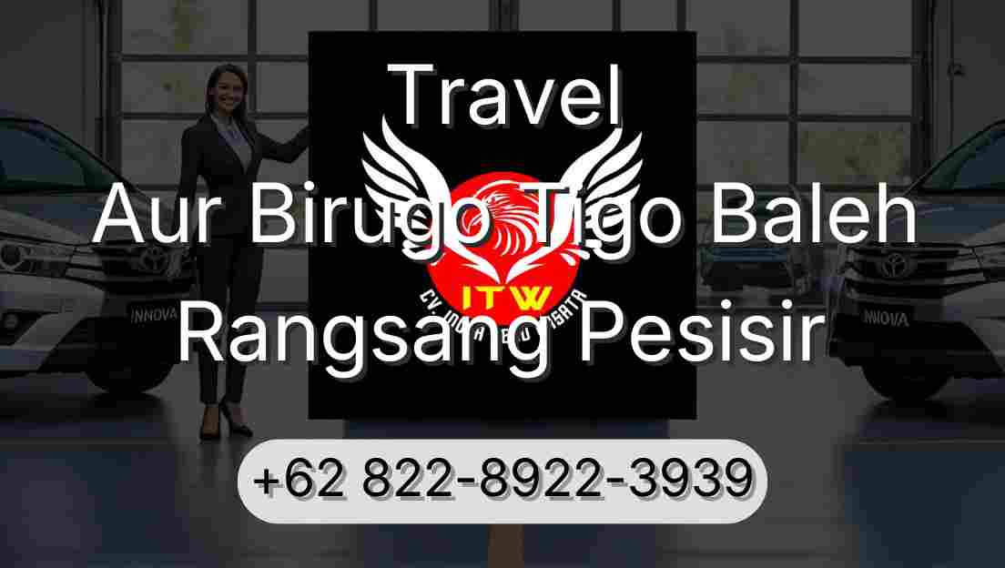 Travel Aur Birugo Tigo Baleh Rangsang Pesisir