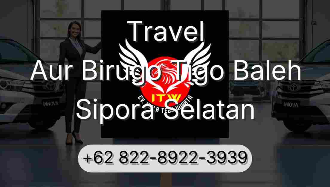 Travel Aur Birugo Tigo Baleh Sipora Selatan