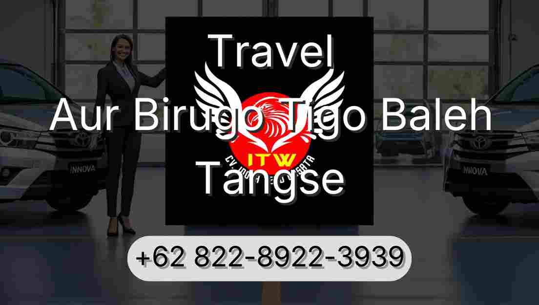 Travel Aur Birugo Tigo Baleh Tangse