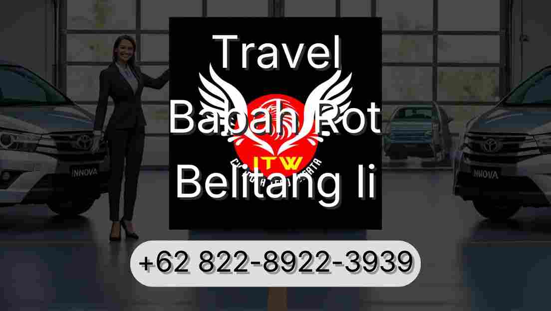 Travel Babah Rot Belitang Ii