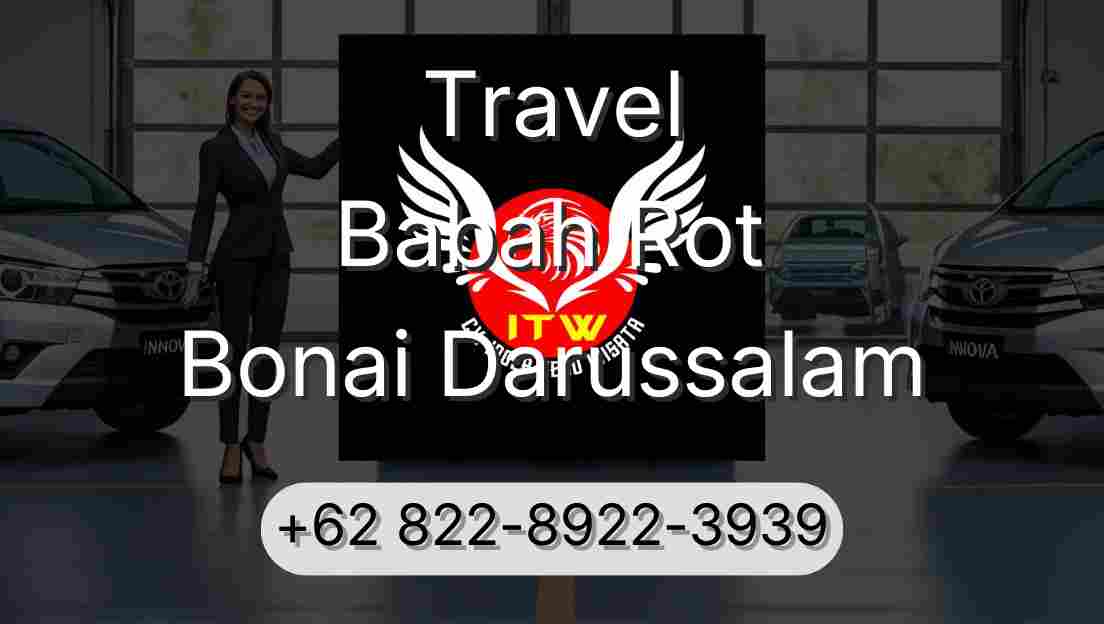 Travel Babah Rot Bonai Darussalam