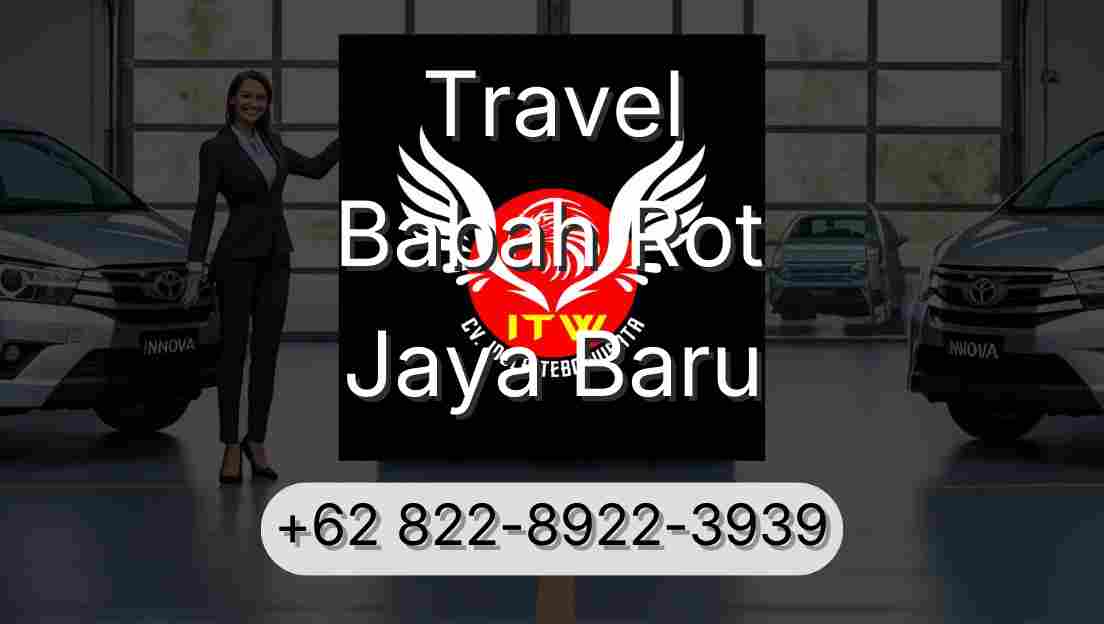 Travel Babah Rot Jaya Baru