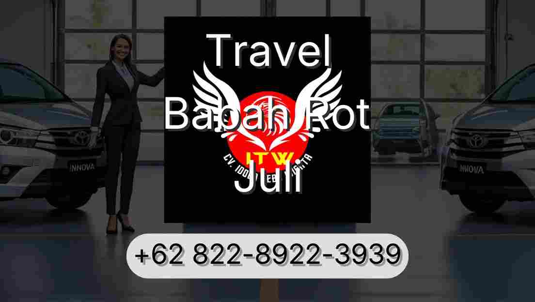 Travel Babah Rot Juli