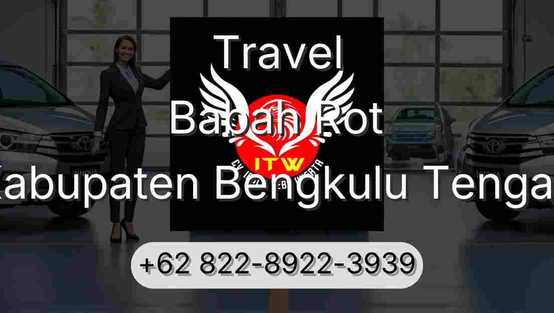 Travel Babah Rot Kabupaten Bengkulu Tengah