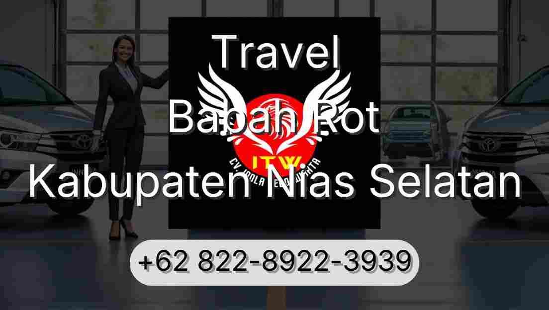 Travel Babah Rot Kabupaten Nias Selatan