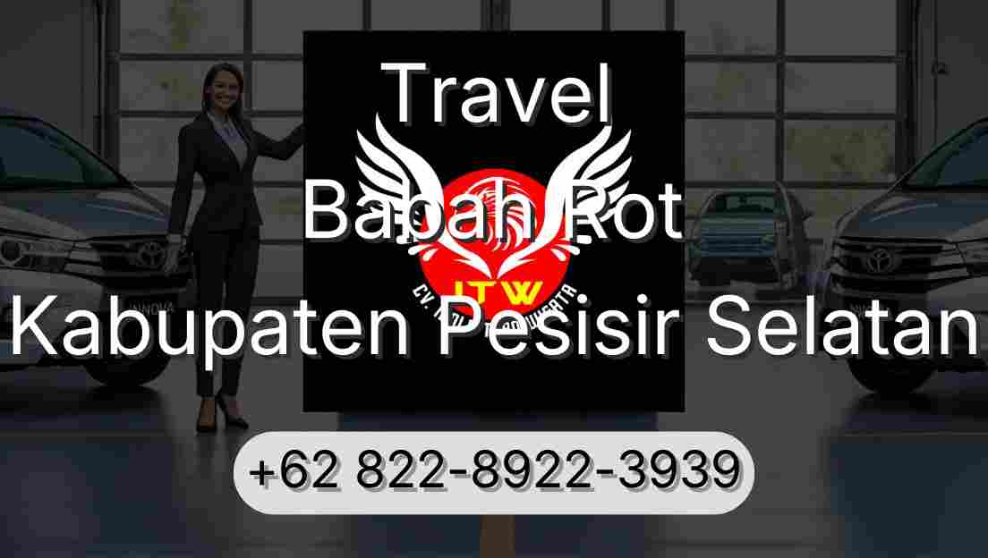 Travel Babah Rot Kabupaten Pesisir Selatan