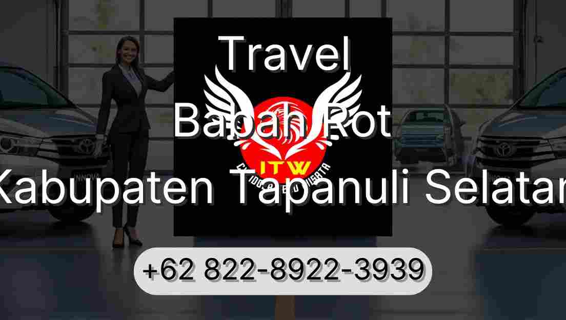 Travel Babah Rot Kabupaten Tapanuli Selatan