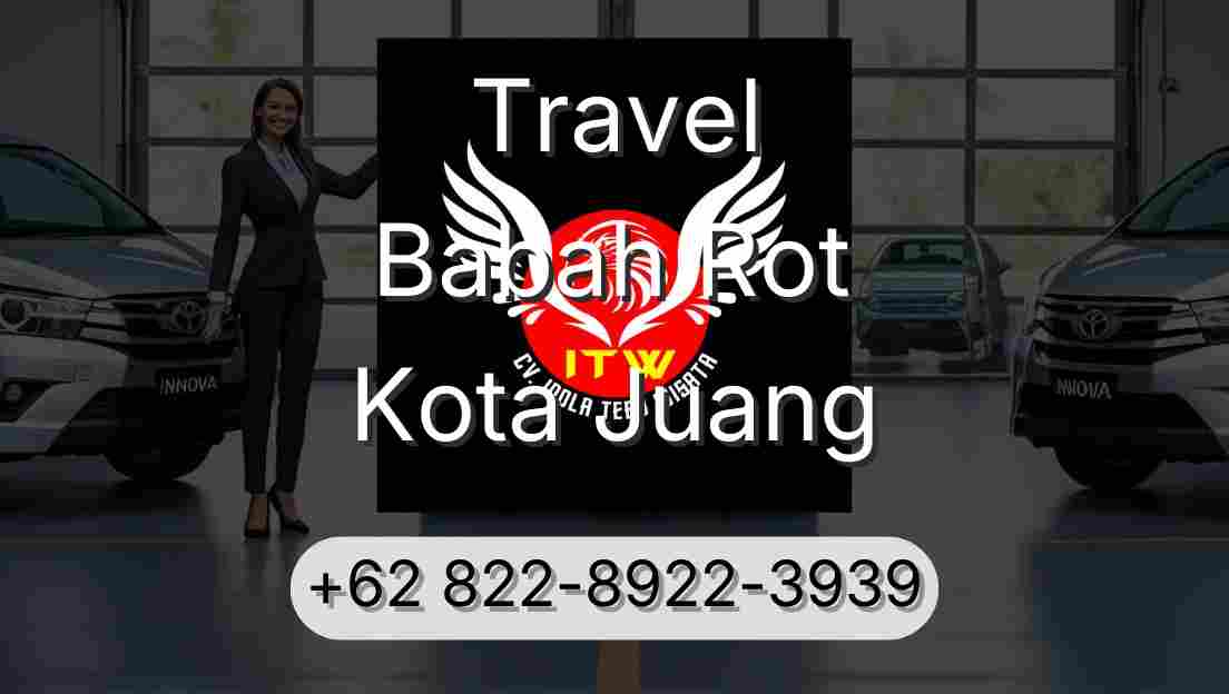Travel Babah Rot Kota Juang