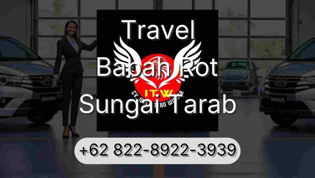 Travel Babah Rot Sungai Tarab