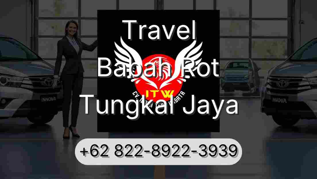 Travel Babah Rot Tungkal Jaya