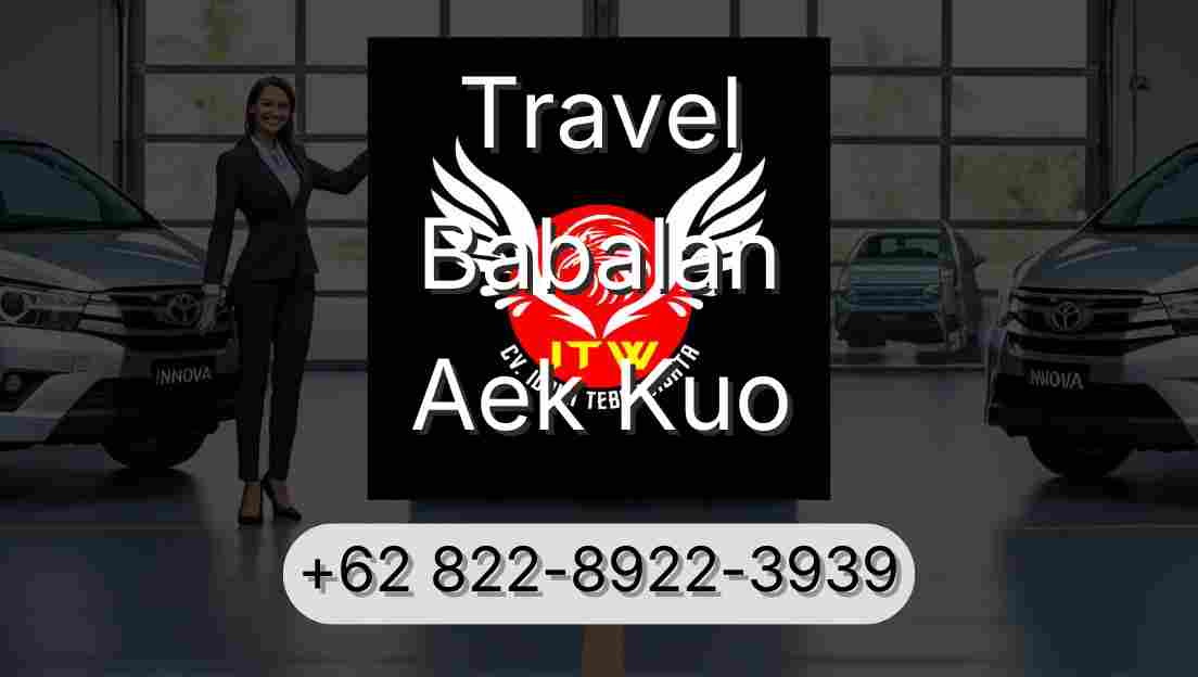 Travel Babalan Aek Kuo