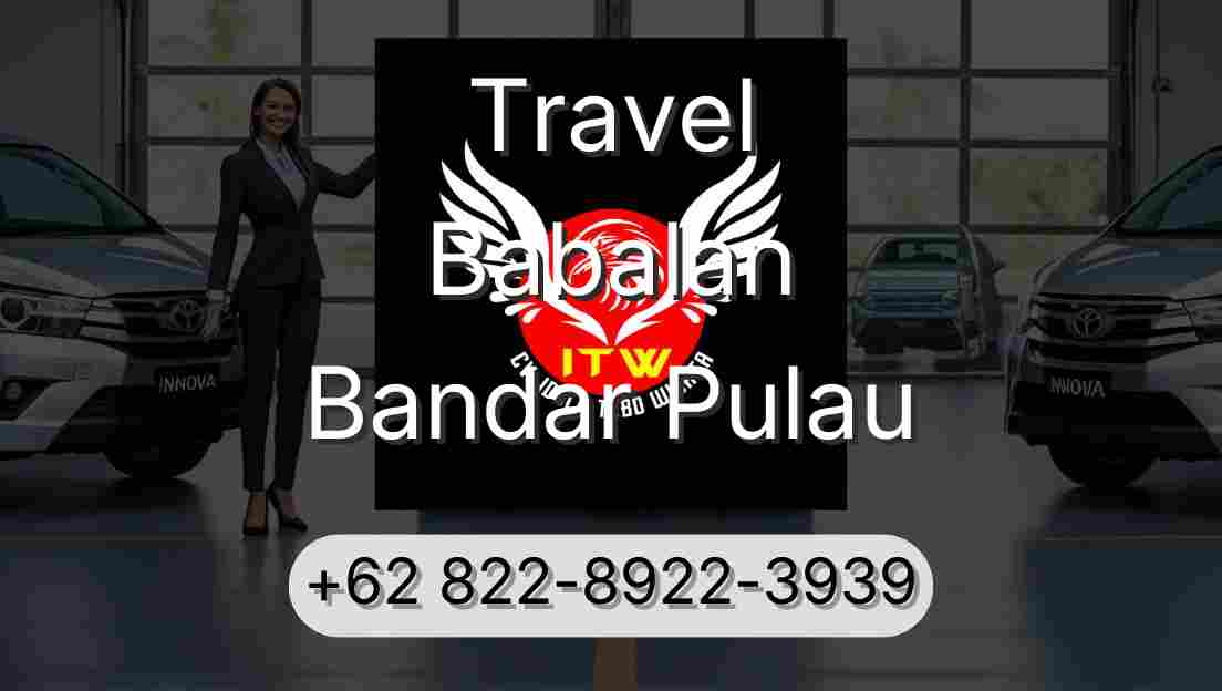 Travel Babalan Bandar Pulau