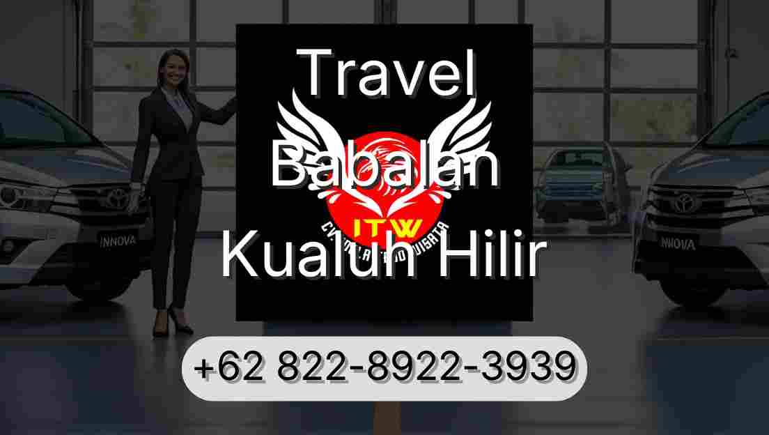 Travel Babalan Kualuh Hilir