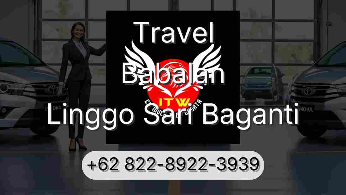 Travel Babalan Linggo Sari Baganti
