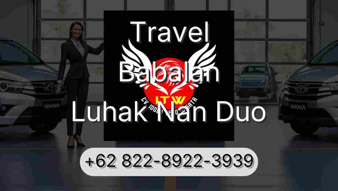Travel Babalan Luhak Nan Duo