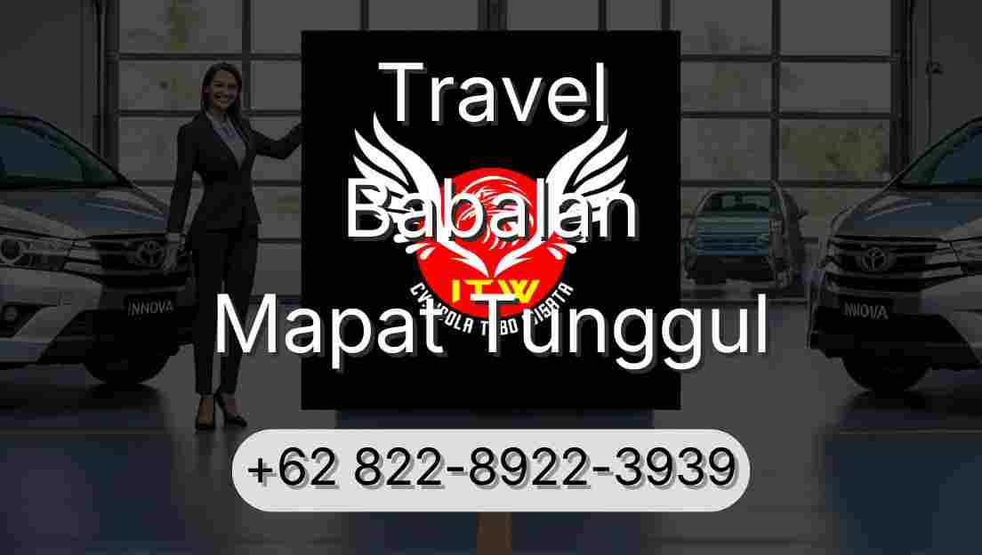 Travel Babalan Mapat Tunggul