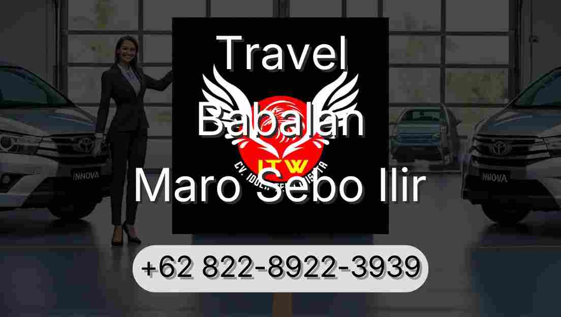 Travel Babalan Maro Sebo Ilir