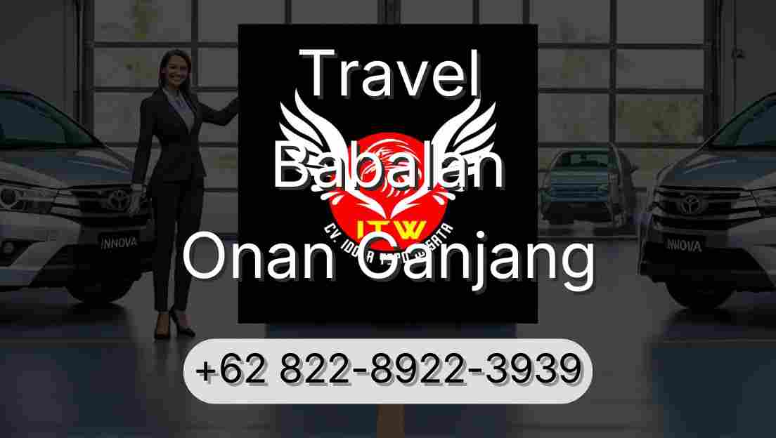 Travel Babalan Onan Ganjang