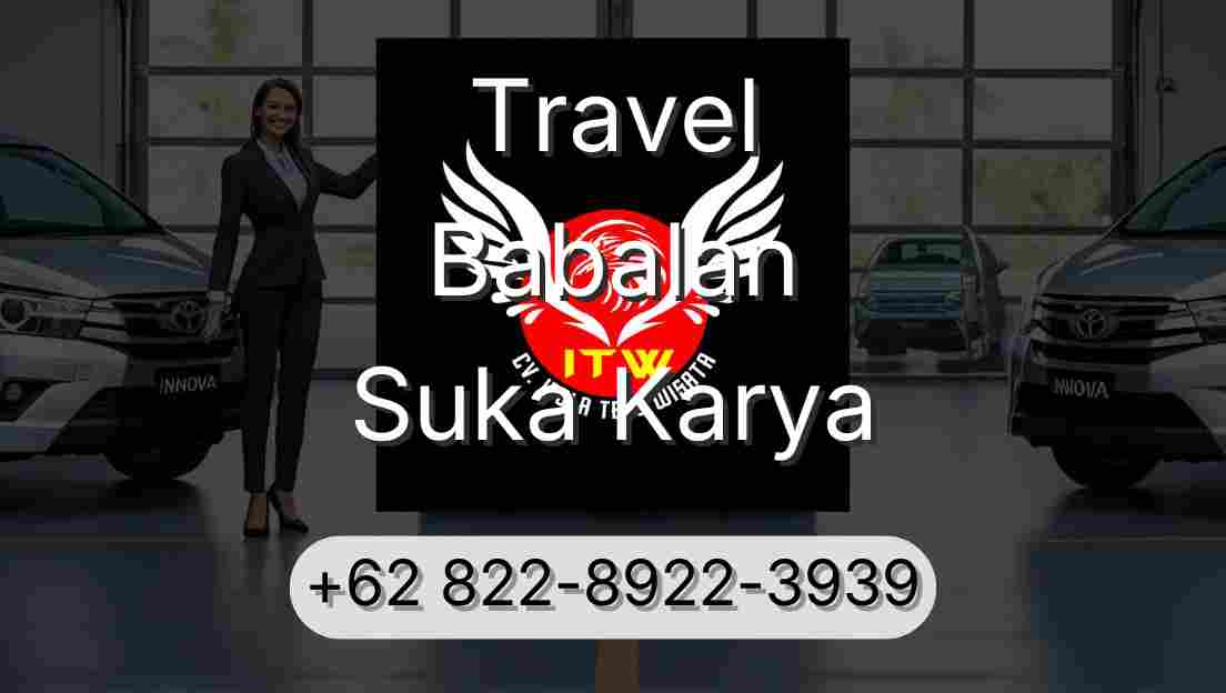 Travel Babalan Suka Karya