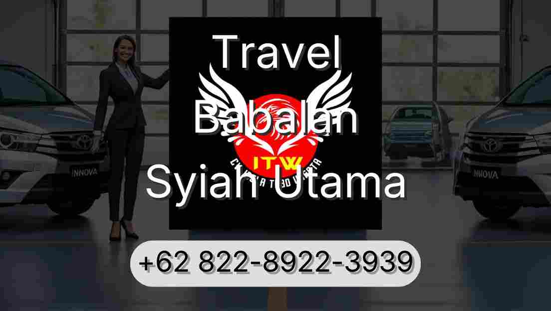 Travel Babalan Syiah Utama