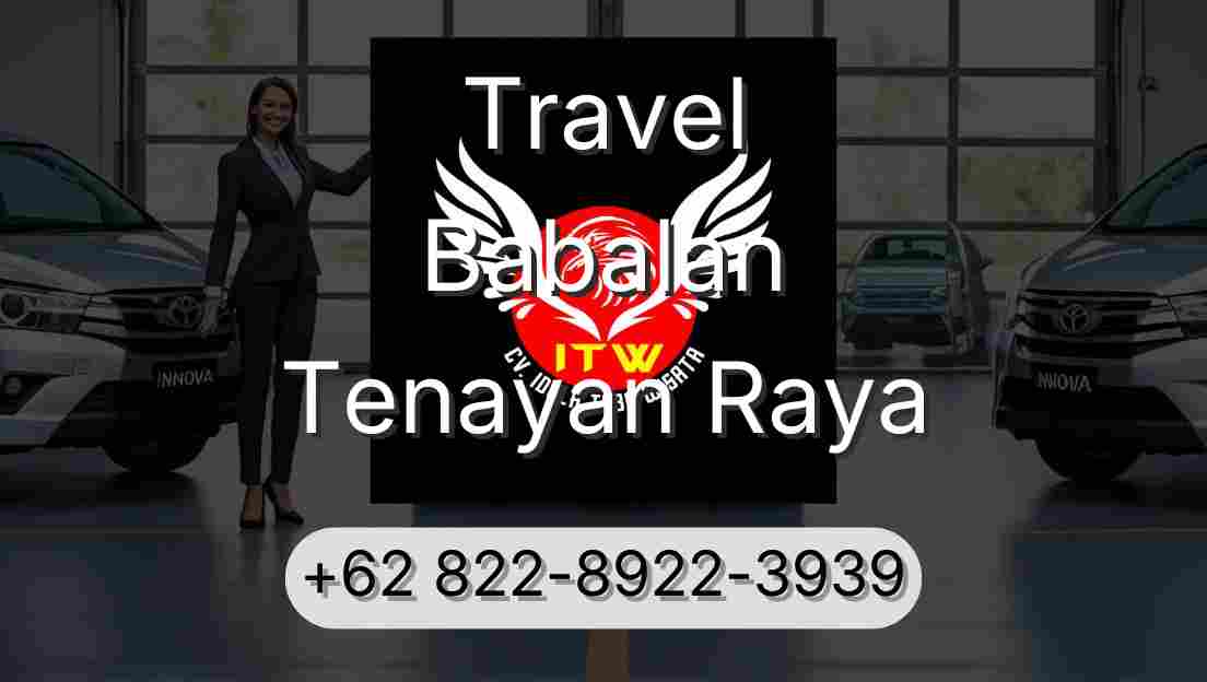 Travel Babalan Tenayan Raya