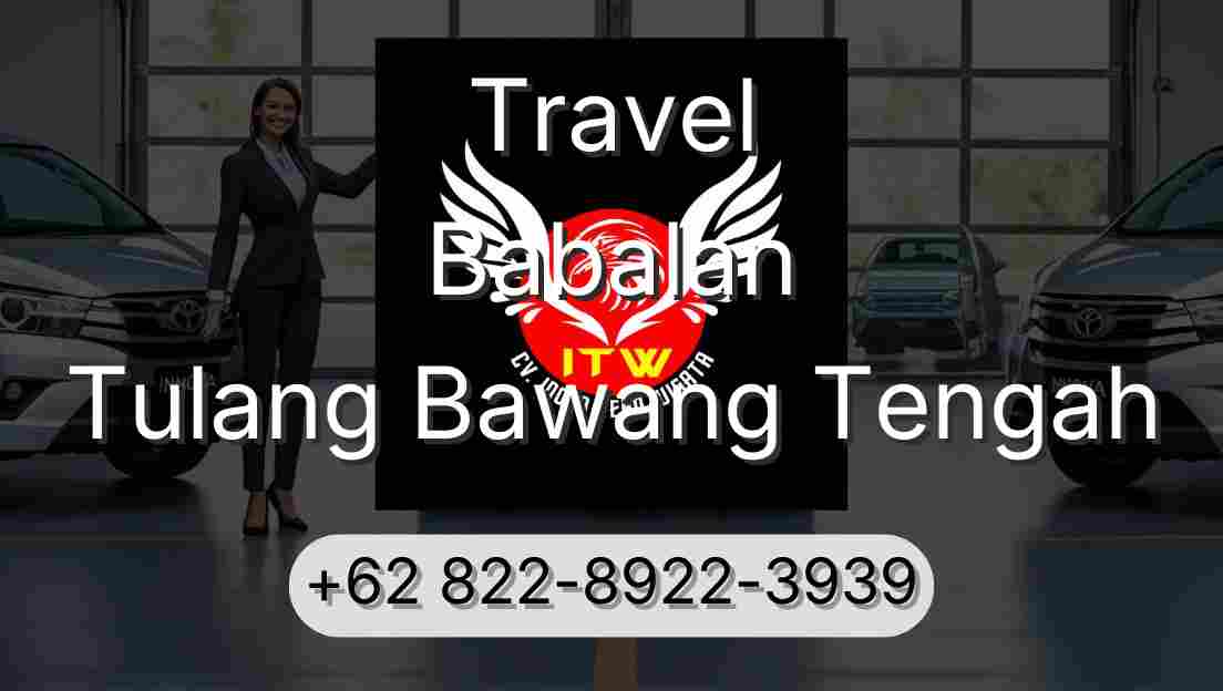 Travel Babalan Tulang Bawang Tengah