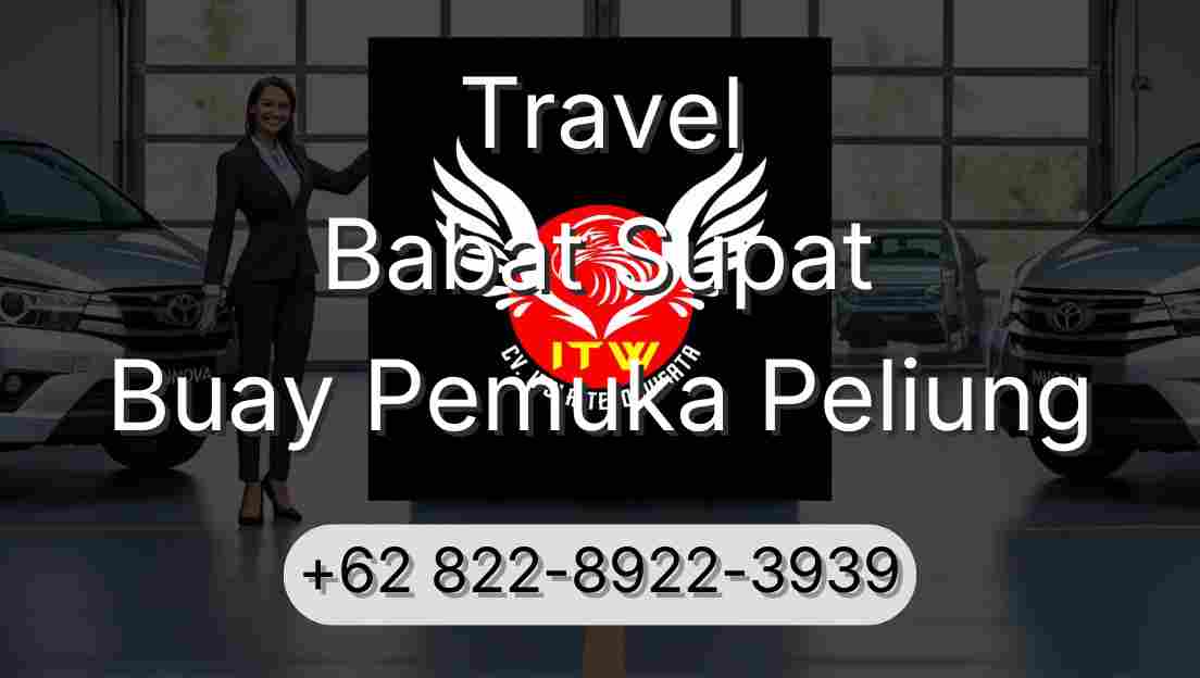 Travel Babat Supat Buay Pemuka Peliung