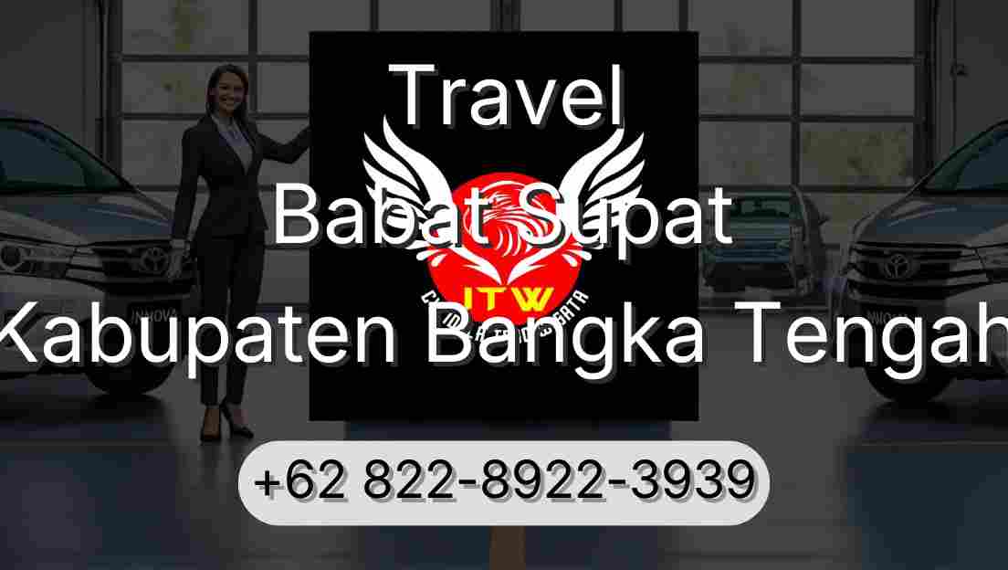 Travel Babat Supat Kabupaten Bangka Tengah