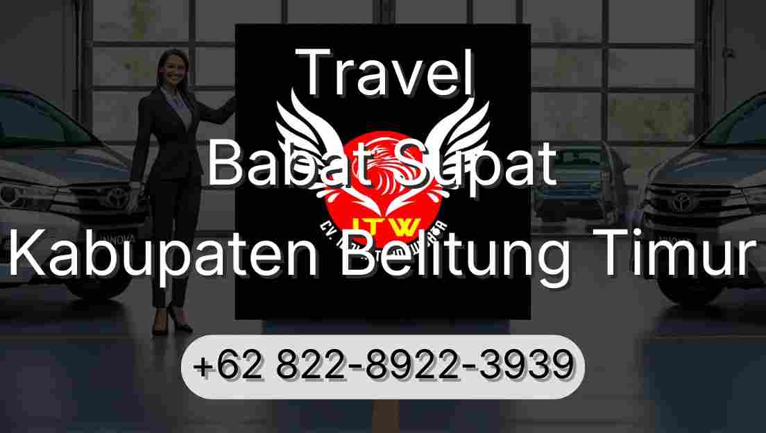 Travel Babat Supat Kabupaten Belitung Timur