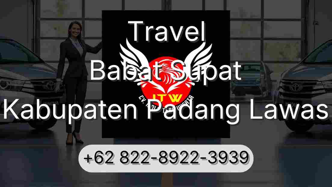 Travel Babat Supat Kabupaten Padang Lawas