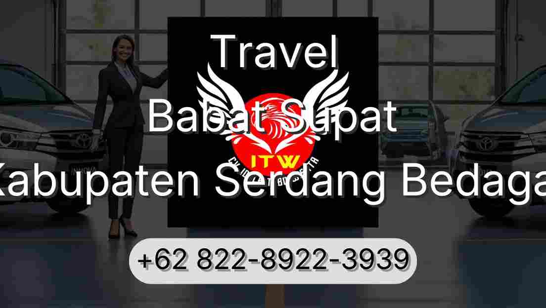 Travel Babat Supat Kabupaten Serdang Bedagai