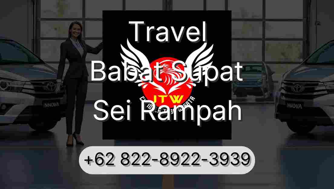 Travel Babat Supat Sei Rampah