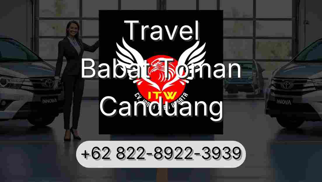 Travel Babat Toman Canduang