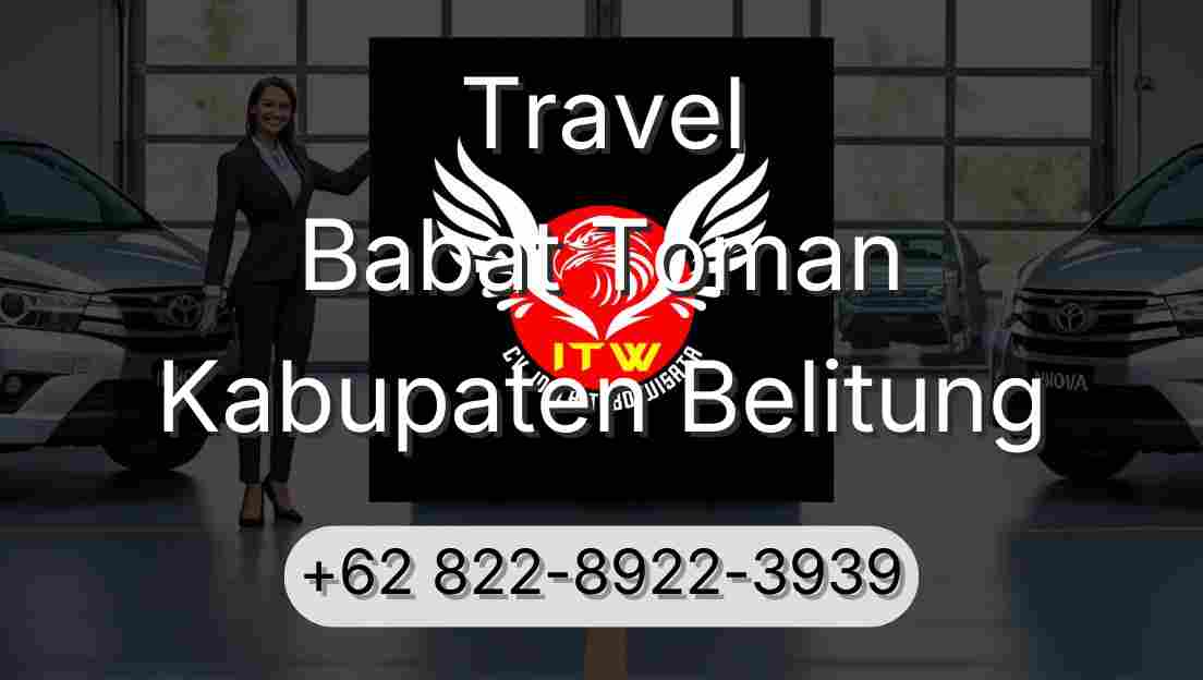 Travel Babat Toman Kabupaten Belitung