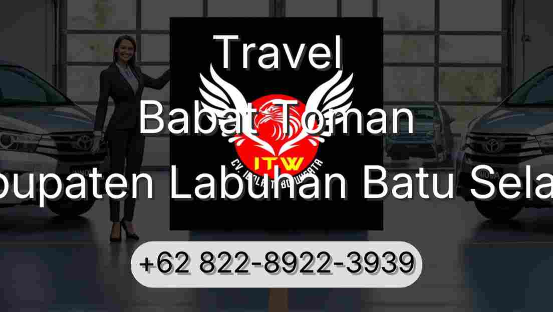 Travel Babat Toman Kabupaten Labuhan Batu Selatan