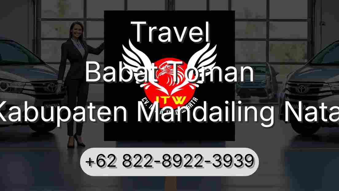 Travel Babat Toman Kabupaten Mandailing Natal