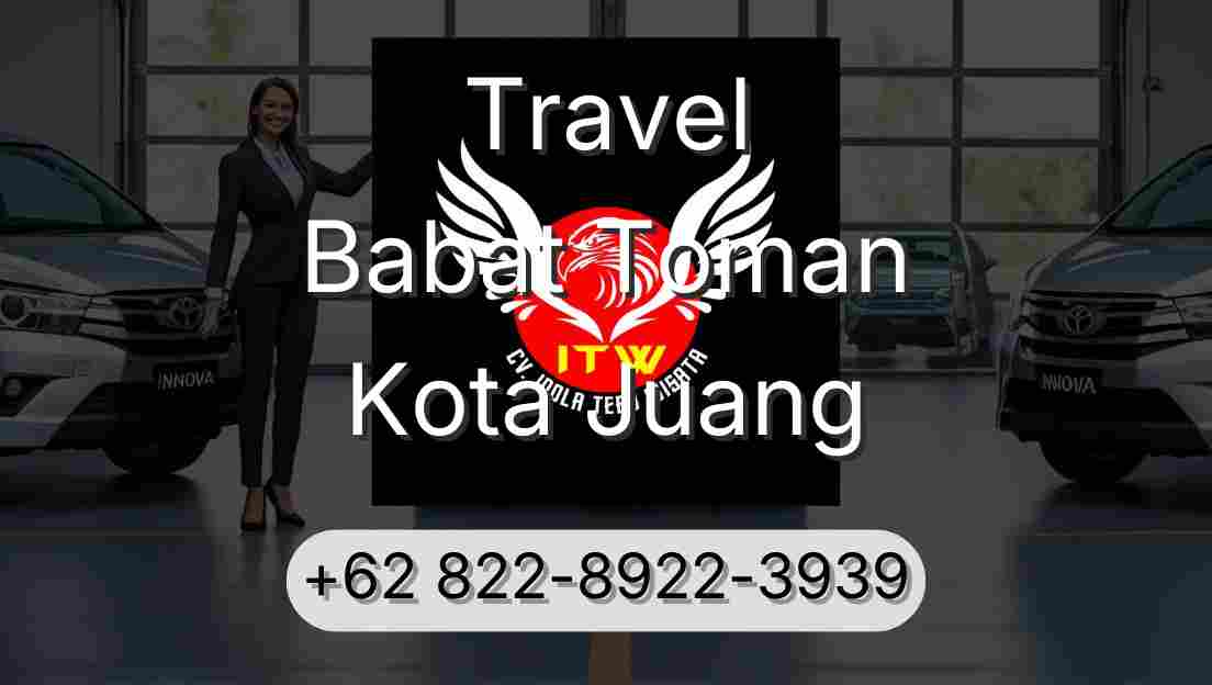Travel Babat Toman Kota Juang
