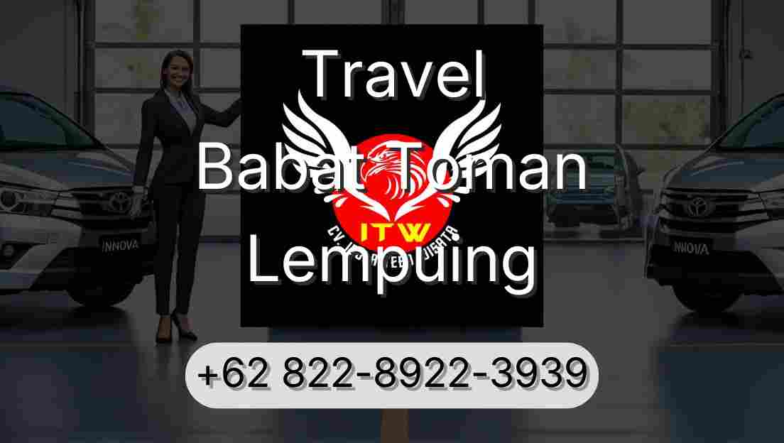 Travel Babat Toman Lempuing