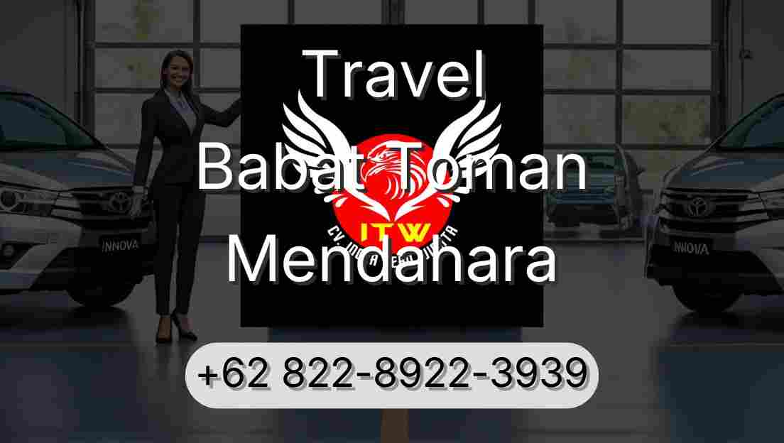 Travel Babat Toman Mendahara