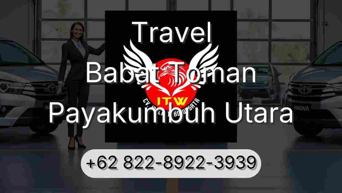 Travel Babat Toman Payakumbuh Utara