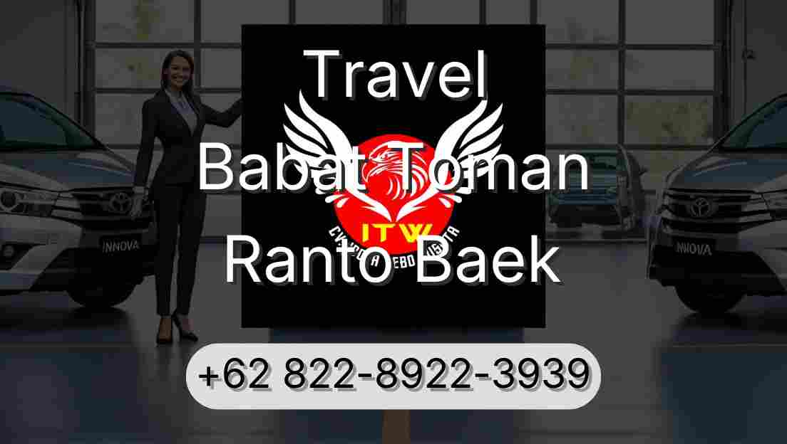 Travel Babat Toman Ranto Baek