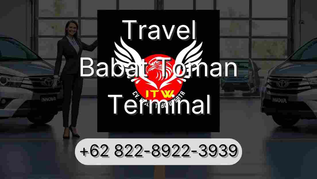 Travel Babat Toman Terminal