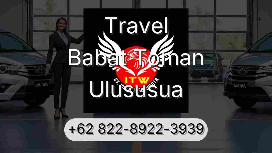 Travel Babat Toman Ulususua