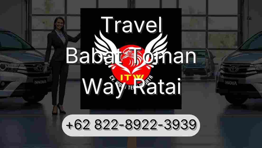 Travel Babat Toman Way Ratai